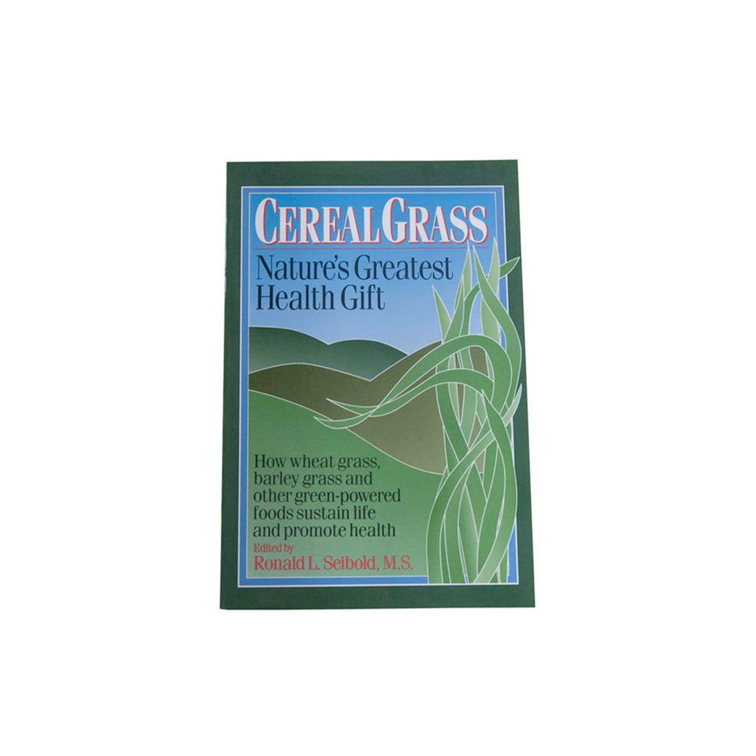 Cereal Grass - R Seibold