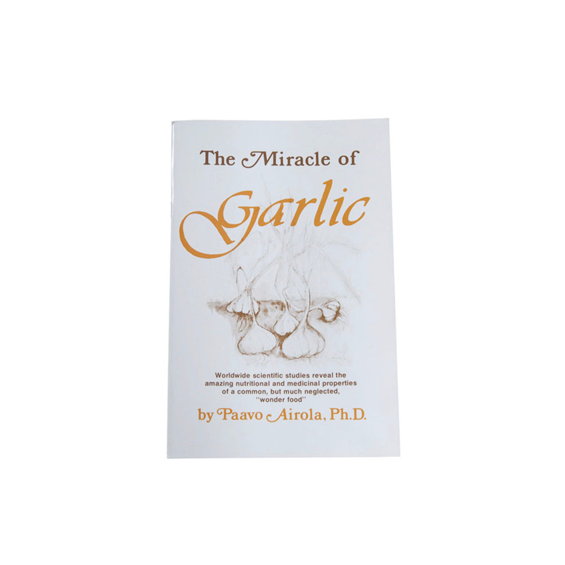 Garlic - P Airola PhD
