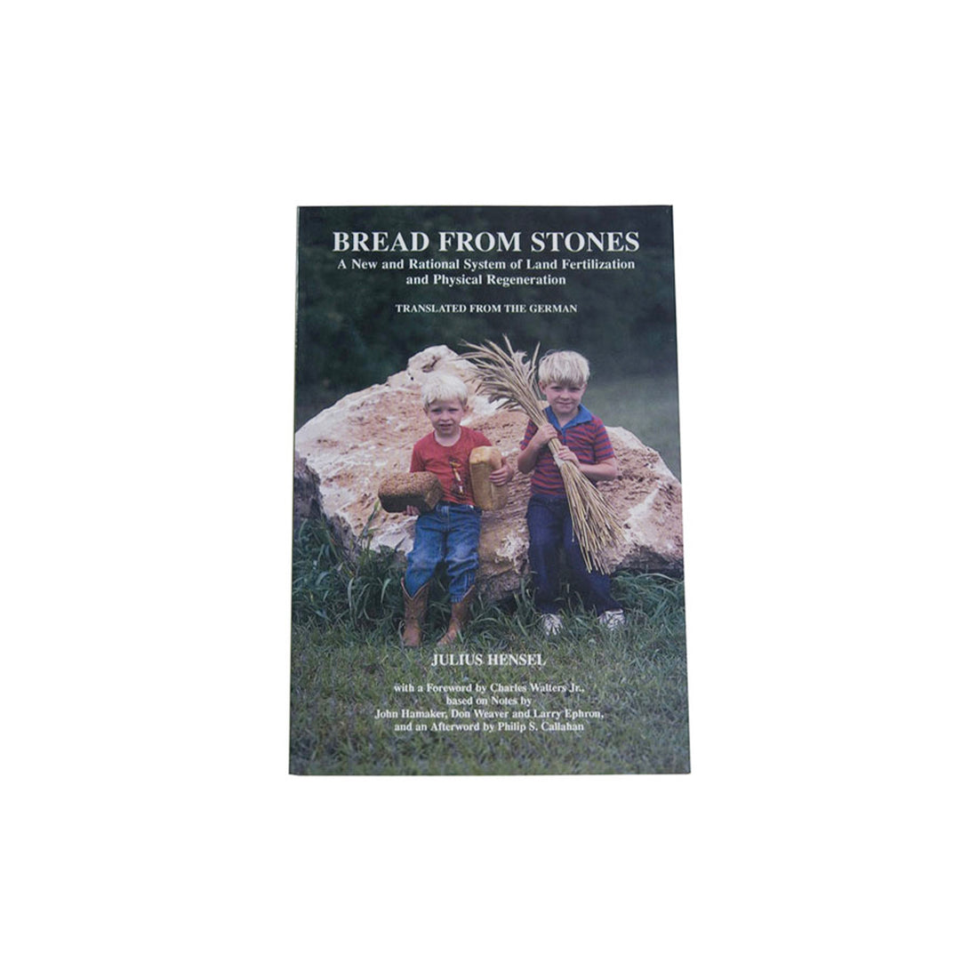 Bread From Stones - J Hensel