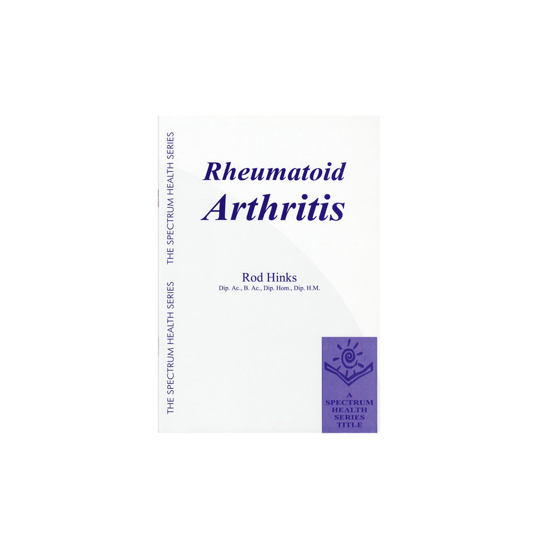 Rheumatoid Arthritis - R Hinks